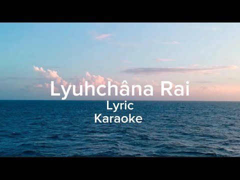 ECM KTP Branch, Lyuhchâna Rai|| Karaoke, Lyrics