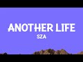 Sza Another Life Lyrics