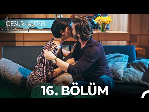 Cesur ve Güzel 16. Bölüm