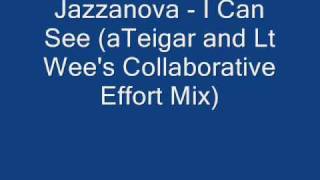 Jazzanova - I Can See (a.teigar &amp; Lt Wee Collaborative Effort Mix)
