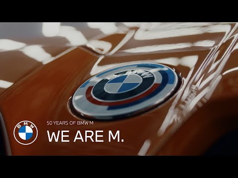 We Are M | 50 Years of BMW M