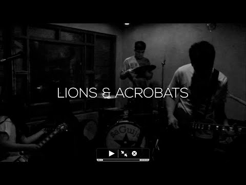 Lions & Acrobats: Live at SaGuijo (06.12.2014)