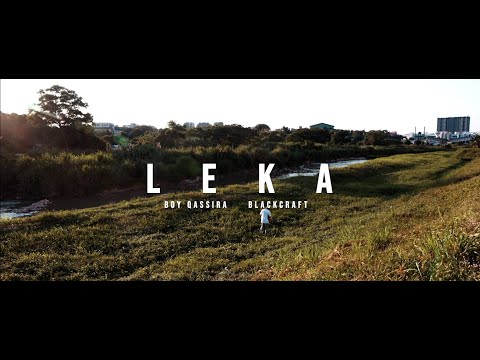 Boy Qassira | Leka feat BlackCraft [Music Video]