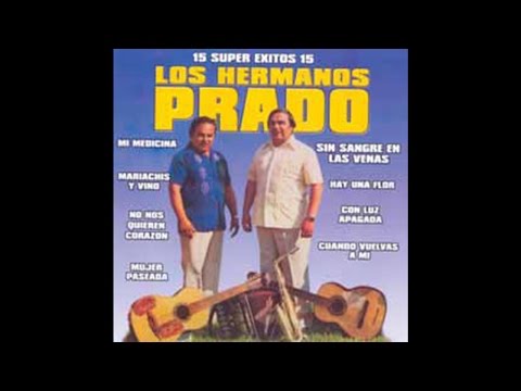 Los Hermanos Prado - Mujer Paseada