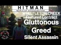 Hitman 3: Whittleton Creek - Featured Contract - Gluttonous Greed - Silent Assassin