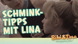 BIBI &amp; TINA 4 - Tohuwabohu Total - SCHMINKTIPPS mit Lina