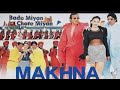 Oye Makhana Bade Miya Chote Miya