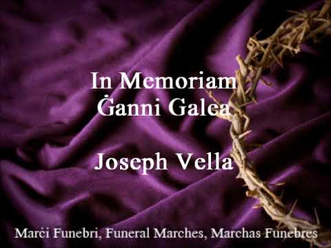 In Memoriam - Ganni Galea - Joseph Vella