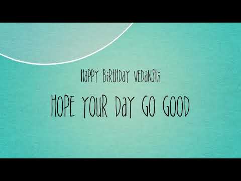Happy Birthday Vedanshi