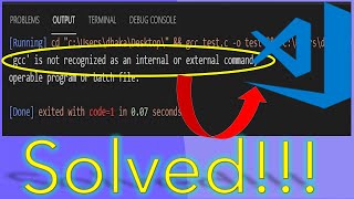GCC is not recognizes as an internal or external command | VS code