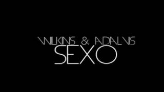 Wilkins & Adalvis - Sexo (Prod. By Link On)