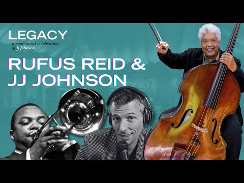 Jazz Legend Rufus Reid talks about playing with JJ Johnson!
