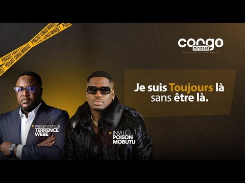 De l'enfer au Paradis. POISON MOBUTU raconte. S2E6