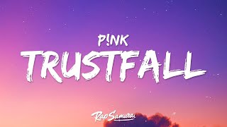 P!NK - TRUSTFALL (Lyrics)  | 1 Hour Latest Song Lyrics