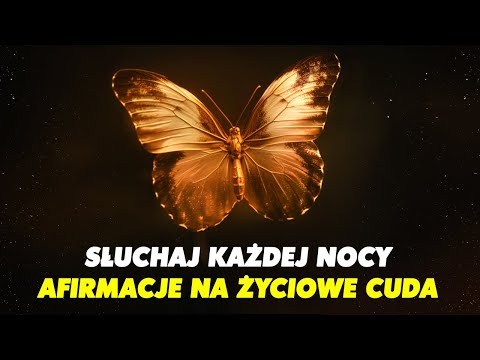 Efekt Motyla - Przyciągnij Nieoczekiwane Cuda i Niezliczone Szczęście w Swoim Życiu! | Afirmacje Sen