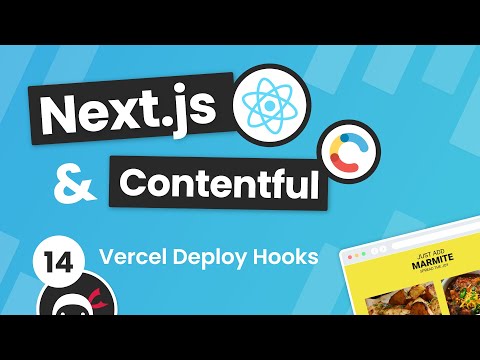 Next js Contentful Site Build Tutorial 14 Vercel Deploy Hooks