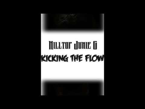 Kicking The Flow by Hilltop Junie G