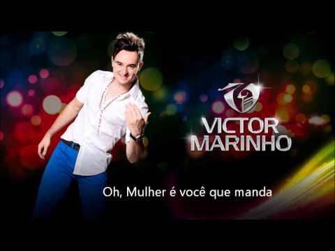 Victor Marinho - Mulher Você que Manda