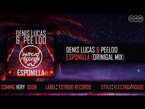 Denis Lucas & PeeLoo - Esponilla [Original Mix] (Exclusive Teaser)