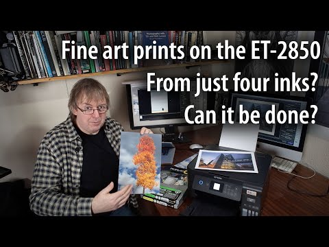 Making fine art prints on an Epson EcoTank ET-2850? - can art paper work well with just four inks?