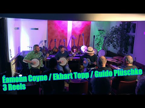 Eamonn Coyne, Ekhart Topp, Guido Plüschke - 3 Reels - 3 Irish Tenor Banjos - Irish Folk - Banjoy
