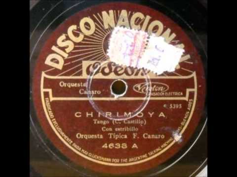 Francisco Canaro - Chirimoya (Ada Falcon, 1930)