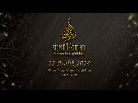 Siretü'l Kur'an - 76.Ders “NAZİAT” Suresi - Mustafa İslamoğlu