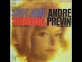 ANDRE PREVIN "SOFT AND SWINGING"