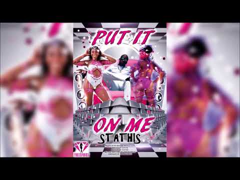 Stathis - Put It On Me "2018 Soca" (Barbados) [BassInk]