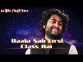 Arijit Singh Baaki Sab First Class Hai Lyrics Song Kalank Arun D Alia B Pritam Neeti M