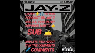 Jay-Z In My Lifetime Vol 3 The Life &amp; Times Of S. Carter | 1999 in Hip Hop