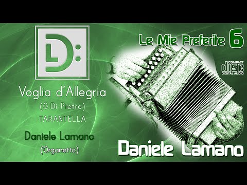 Daniele Lamano - Voglia d’Allegria (G.Di Pietro) TARANTELLA