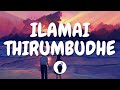 | Ilamai Thirumbudhe ( Lyric Video ) | Petta | Butter Skotch |