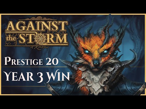Against the Storm - P20 Year 3 win - Speedrun deed completed!