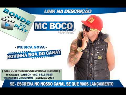 MC BOCO DO BOREL - NOVINHA BOA DO KARAY - MUSICA NOVA 2014 #BONDEDOPLAY
