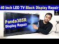 Panda 385r No Display Repair Lc390ta2a Panda 40 Inch Led Tv Panel Repair Ledtv