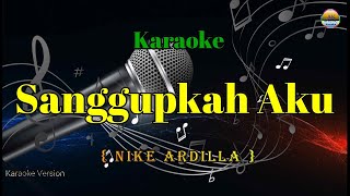 Download lagu Sanggupkah Aku - Nike Ardilla - Karaoke Version mp3