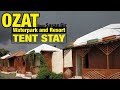 Tent stay near sasan gir|Ozat waterpark & Resort|tent stay in gujarat