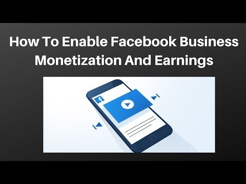 How to enable facebook business page monetization and earnings