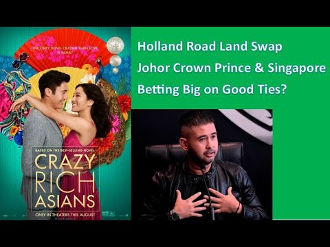 Video thumbnail for Royal Land Deal at Holland Road: Why Johor's Crown Prince is Betting Big on Singapore–JB Ties
