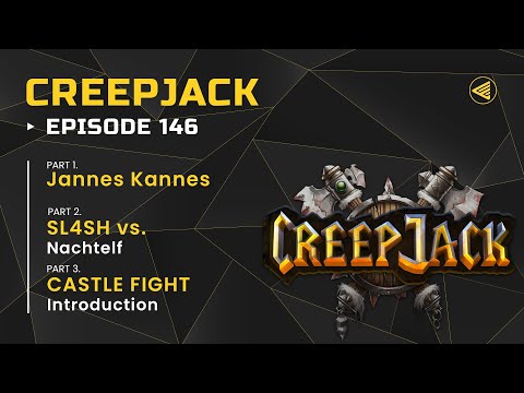[DE] Sl4sh gegen Elfen & CASTLE FIGHT | Creepjack 146 - Warcraft 3