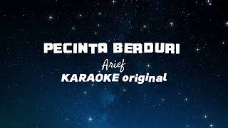 Download lagu Arief - Pecinta Berduri (KARAOKE ORIGINAL) mp3