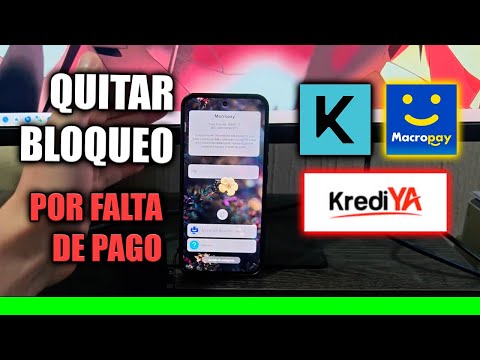 Eliminar Bloqueo Por FALTA DE PAGO (Krece, Krediya, Macropay) 👌
