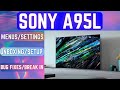 Sony A95L Master Series Bug Fixes | Initial Setup | New Menus Guide | Unboxing