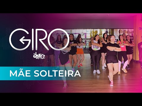 GIRO FITDANCE MÃE SOLTEIRA - J.Eskine, MC Davi, MC G15, DG e Batidão Stronda | FitDance