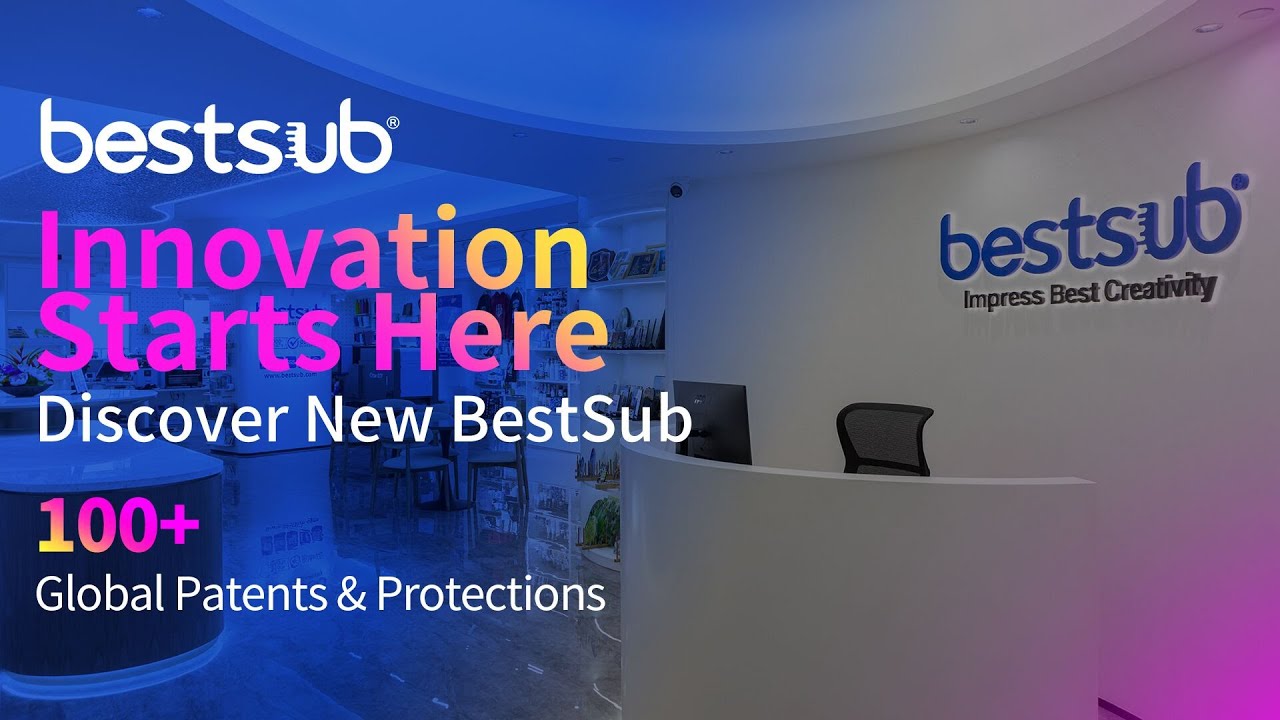 Discover the New BestSub | Innovation • Printing • Future