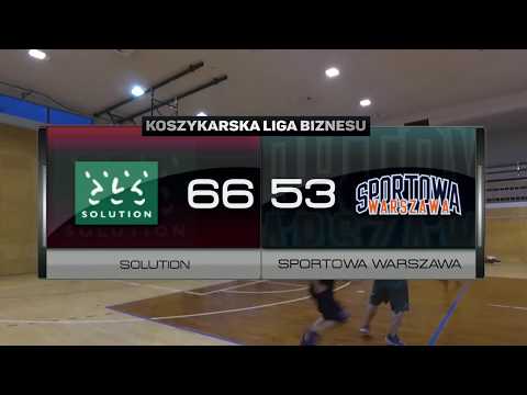 Solution vs Sportowa Warszawa - XVII kolejka - Superliga Warszawa - Koszykarska Liga Biznesu