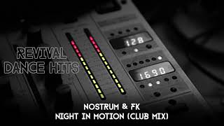 Nostrum & FK - Night In Motion (Club Mix) [HQ]