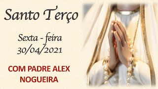 Santo Terço - Sexta-feira - 30 de abril