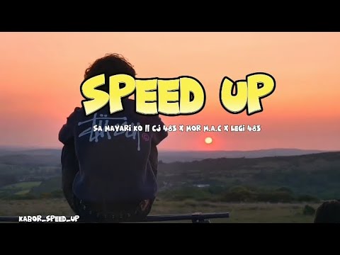 SA MAYARI KO - Cj 483 X Mor.M.a.c X Legi 483 || Speed Up Papua #song